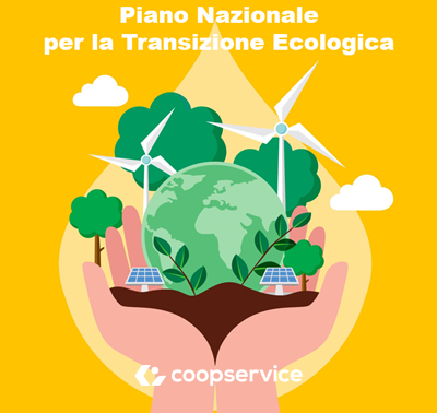 Ora l’Italia ha un Piano per la Transizione Ecologica da attuare